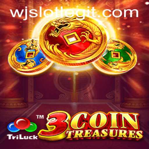 Discover the Thrills of 3CoinTreasures: A Comprehensive Guide to WJslot's Latest Game