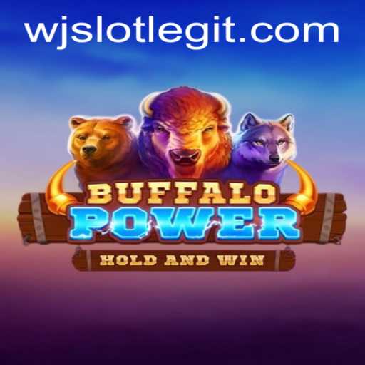 Discover the Thrilling World of BuffaloPower with WJslot