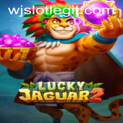 Exploring the Thrilling World of Luckyjaguar2: A Deep Dive into WJslot's Latest Gaming Adventure