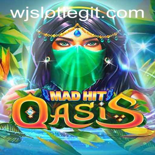 MadHitOasis: An Immersive Gaming Experience with WJslot