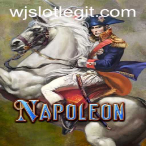 Exploring the Fascinating World of Napoleon WJslot Game