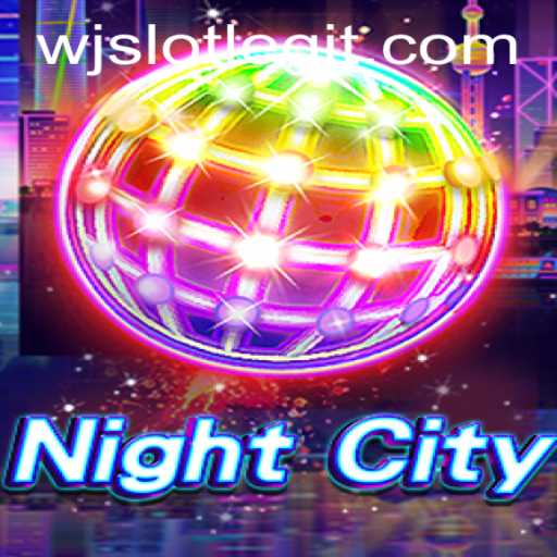 Discover the Thrilling World of NightCity: A Dive into the WJslot Experience