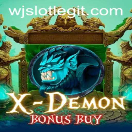 Exploring XDemonBonusBuy: A Detailed Look at the Latest WJslot Game